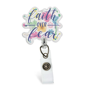 Faith over Fear Acrylic Badge Reel